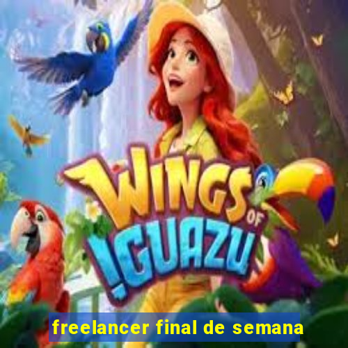 freelancer final de semana